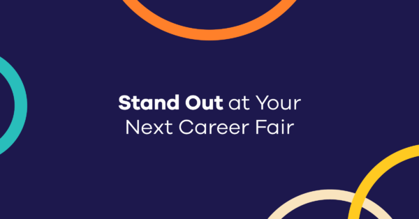 Stand Out at Your Next Career Fair