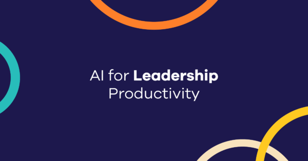 AI for Leadership Productivity