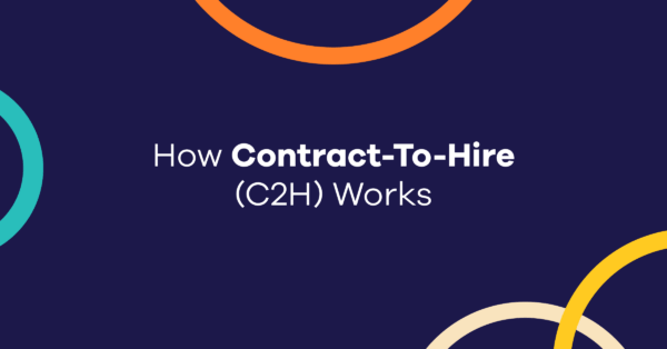 How Contract-To-Hire (C2H) Works